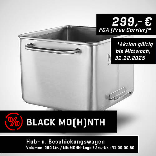 Black Mo(h)nth Aktion - Einen ganzen Monat lang - Gültig im Dezember 2025 | Hub- und Beschickungswagen zum Sonderpreis | Mohn GmbH